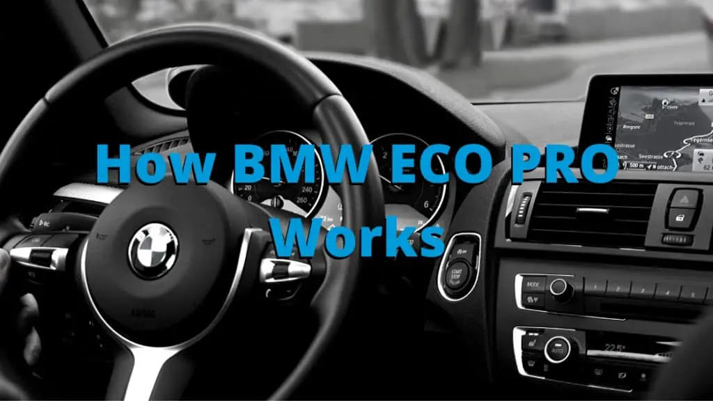 How BMW ECO PRO Works